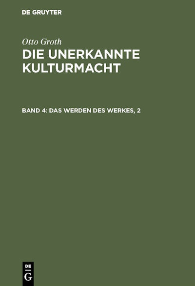 Das Werden des Werkes, 2