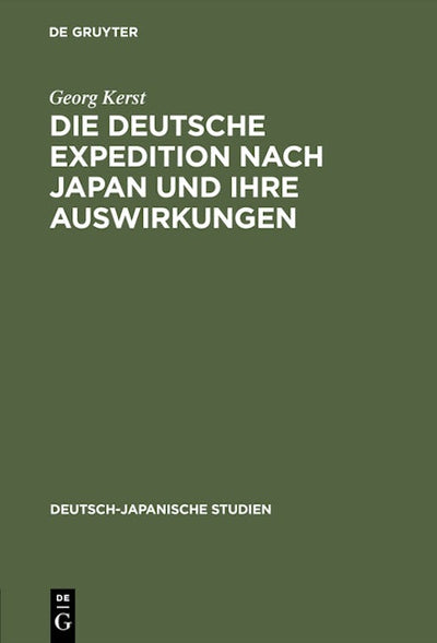 Die deutsche Expedition nach Japan und ihre Auswirkungen