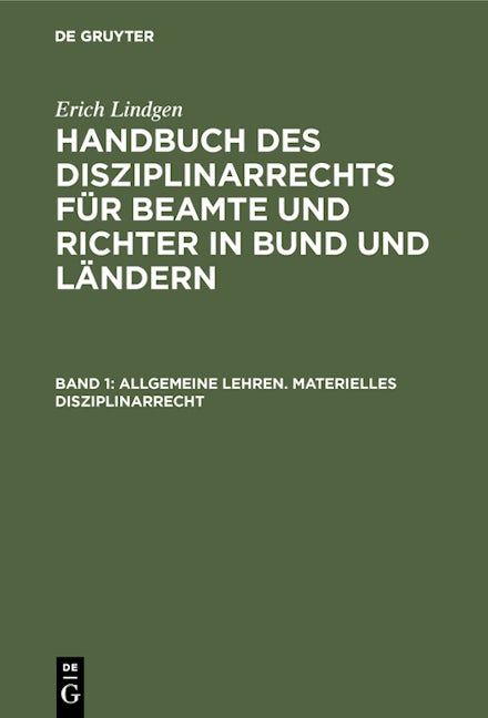 Allgemeine Lehren. Materielles Disziplinarrecht