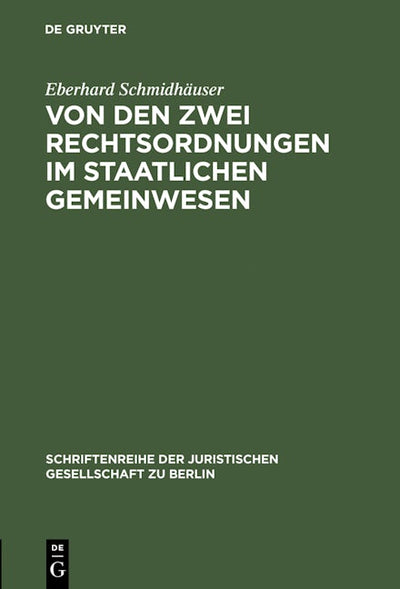 Von den zwei Rechtsordnungen im staatlichen Gemeinwesen