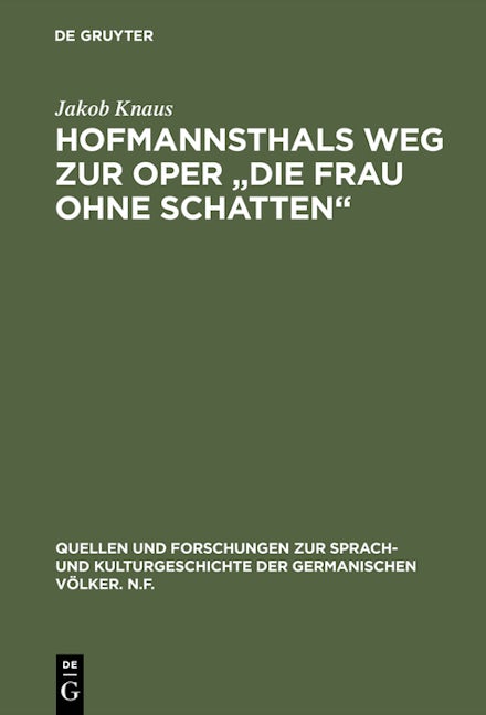 Hofmannsthals Weg zur Oper "Die Frau ohne Schatten"