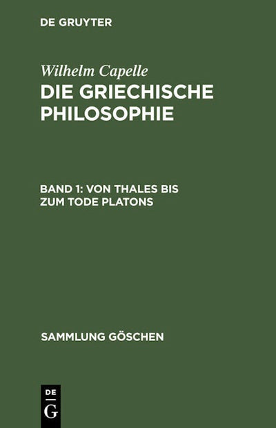 Von Thales bis zum Tode Platons