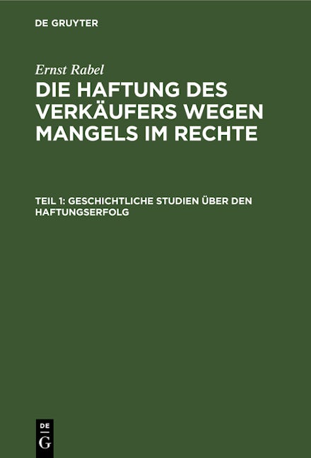 Geschichtliche Studien über den Haftungserfolg