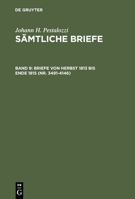 Briefe von Herbst 1813 bis Ende 1815 (Nr. 3491-4146)
