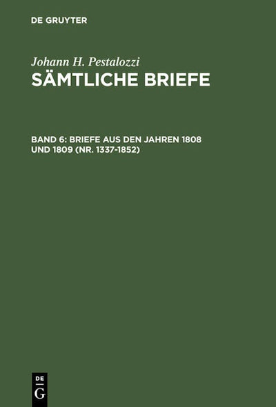 Briefe aus den Jahren 1808 und 1809 (Nr. 1337-1852)