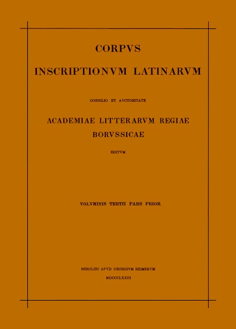 Inscriptiones Aegypti et Asiae. Inscriptiones provinciarum Europae Graecarum. Inscriptionum Illyrici partes I-V