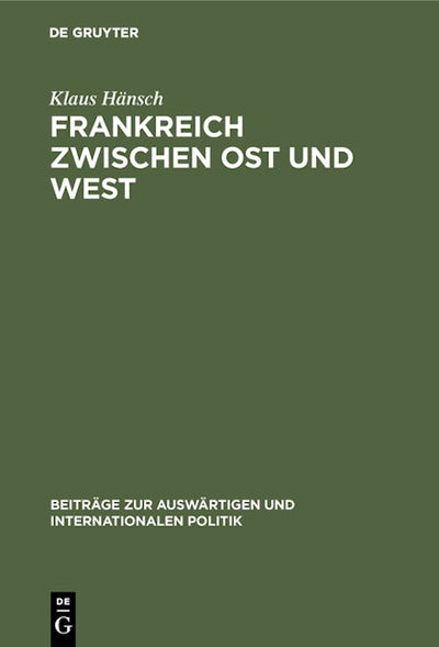 Frankreich zwischen Ost und West