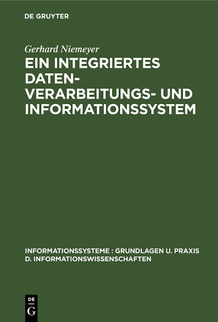 Ein integriertes Datenverarbeitungs- und Informationssystem
