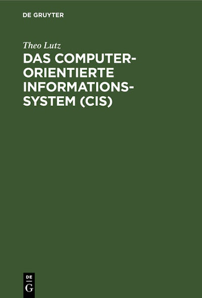 Das computerorientierte Informationssystem (CIS)