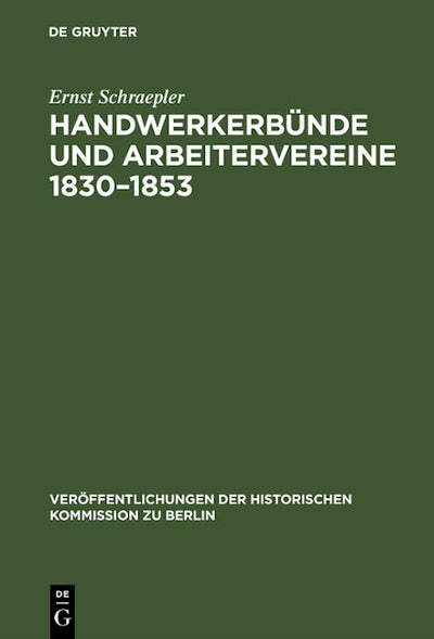 Handwerkerbünde und Arbeitervereine 1830–1853