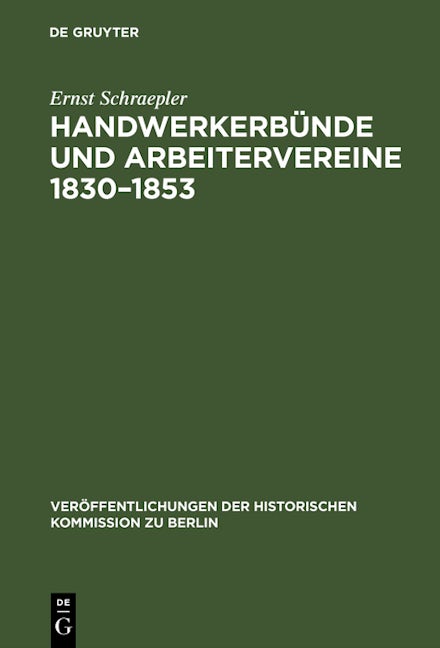 Handwerkerbünde und Arbeitervereine 1830–1853