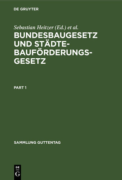 Bundesbaugesetz und Städtebauförderungsgesetz