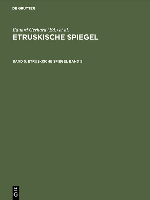 Etruskische Spiegel. Band 5