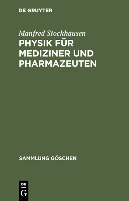 Physik für Mediziner und Pharmazeuten