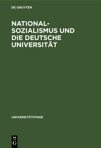 Nationalsozialismus und die deutsche Universität