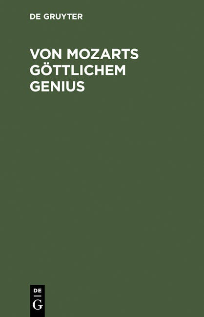 Von Mozarts göttlichem Genius