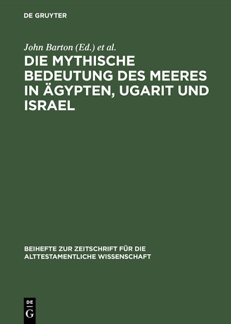 Die mythische Bedeutung des Meeres in Ägypten, Ugarit und Israel
