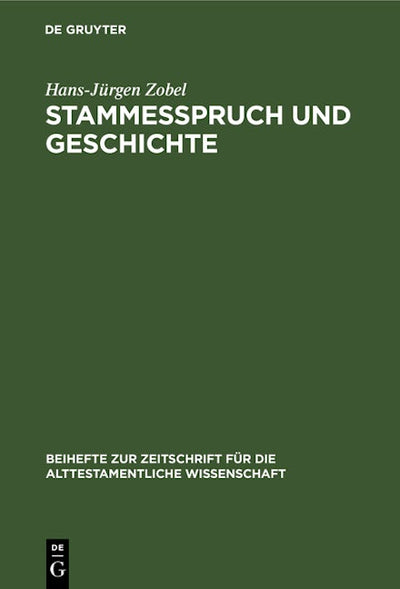 Stammesspruch und Geschichte