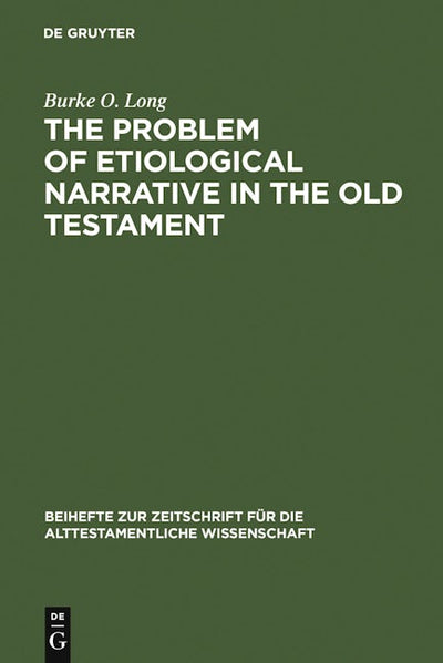 The Problem of Etiological Narrative in the Old Testament