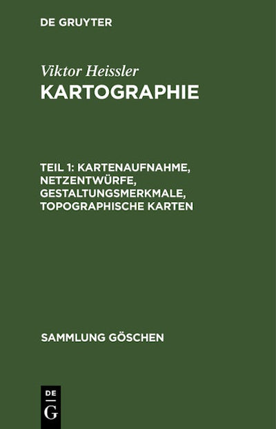 Kartenaufnahme, Netzentwürfe, Gestaltungsmerkmale, topographische Karten