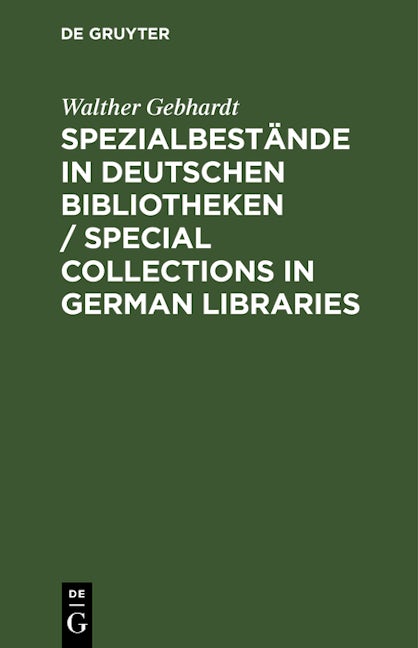 Spezialbestände in deutschen Bibliotheken / Special collections in German Libraries