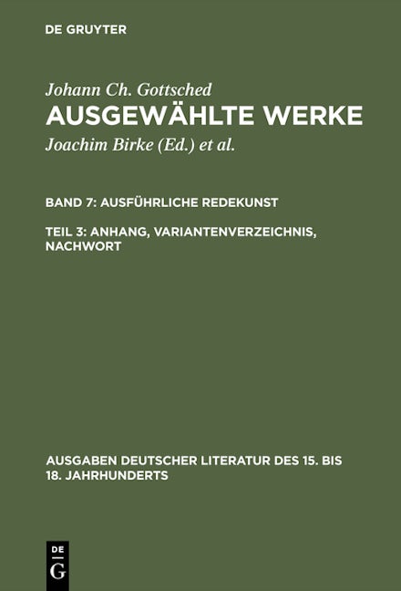 Ausführliche Redekunst. Anhang, Variantenverzeichnis, Nachwort