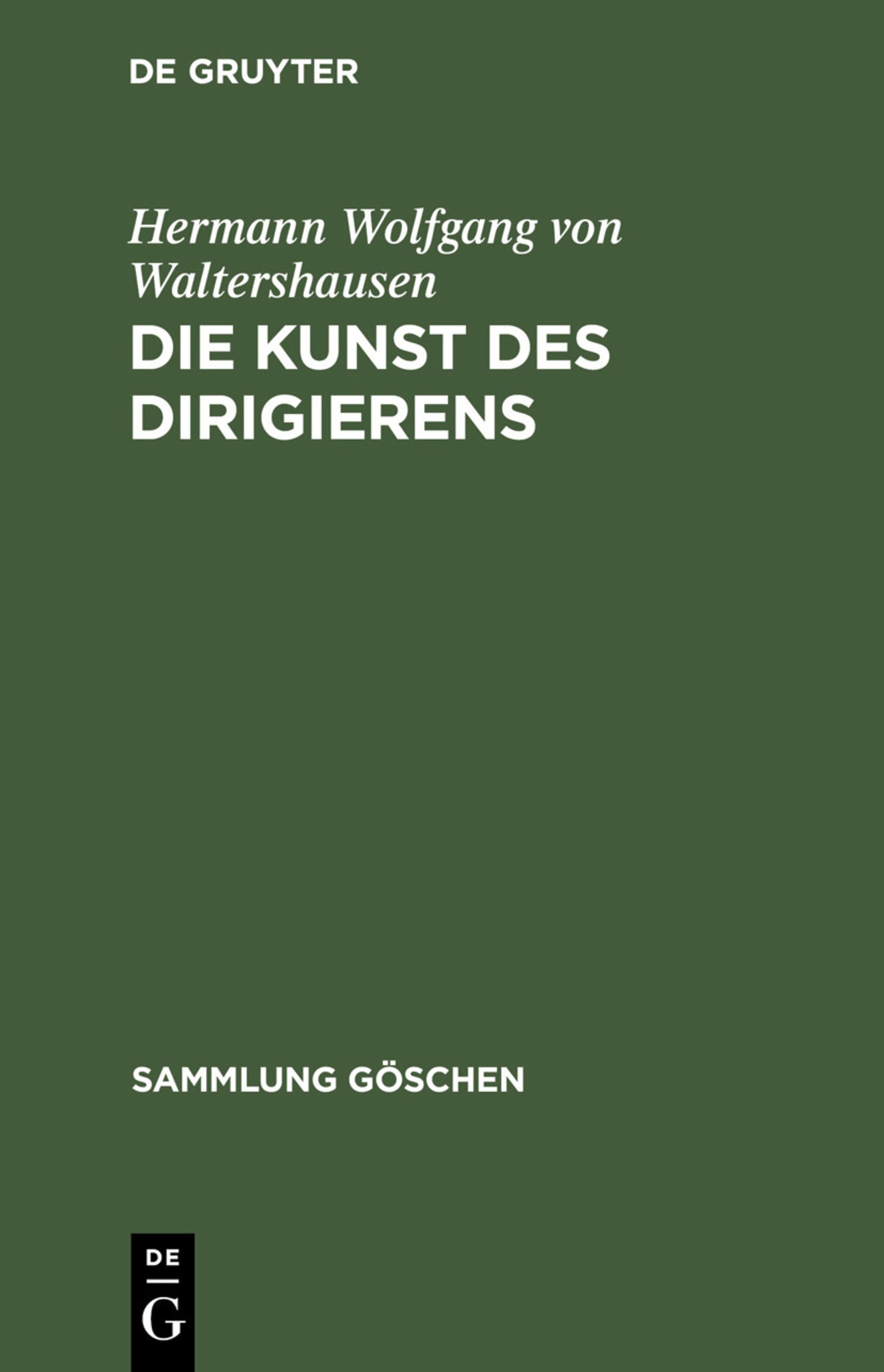 Cover image for Die Kunst des Dirigierens ISBN 9783110062571