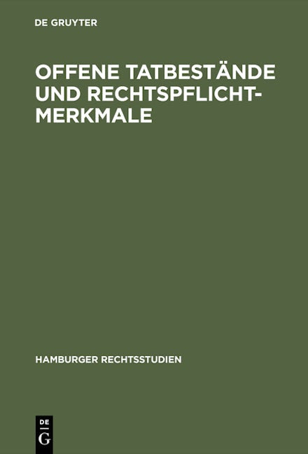 Offene Tatbestände und Rechtspflichtmerkmale
