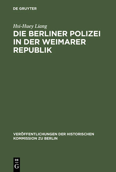 Die Berliner Polizei in der Weimarer Republik
