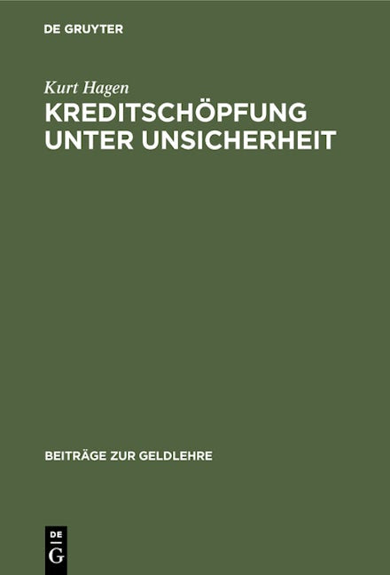 Kreditschöpfung unter Unsicherheit