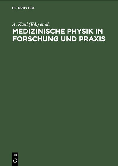 Medizinische Physik in Forschung und Praxis