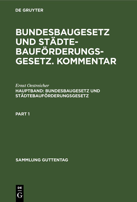 Bundesbaugesetz und Städtebauförderungsgesetz