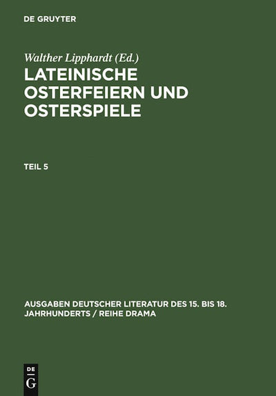 Lateinische Osterfeiern und Osterspiele V