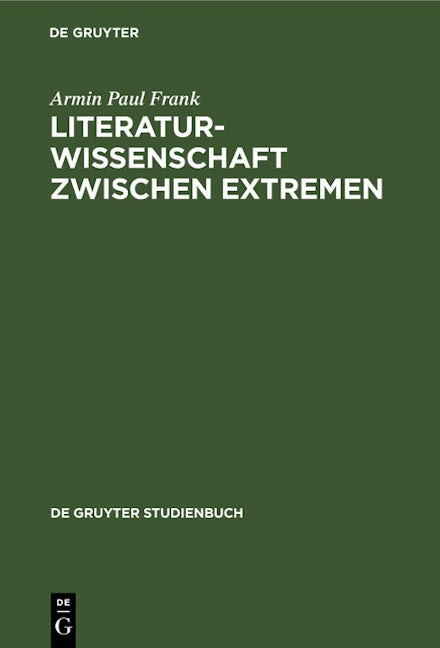 Literaturwissenschaft zwischen Extremen