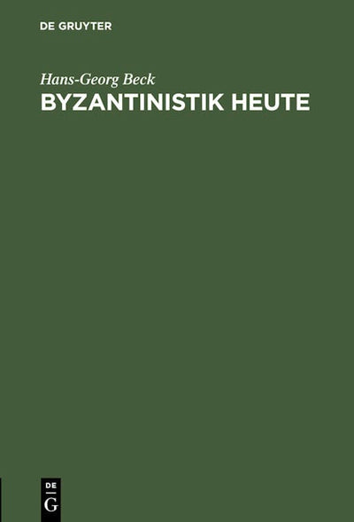 Byzantinistik heute