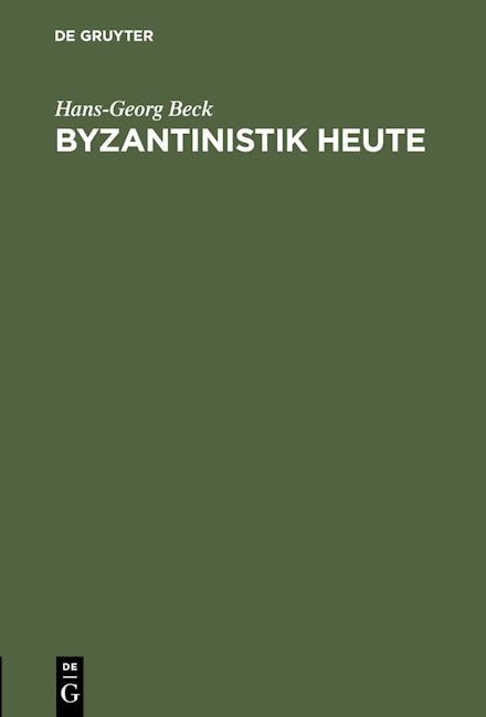 Byzantinistik heute