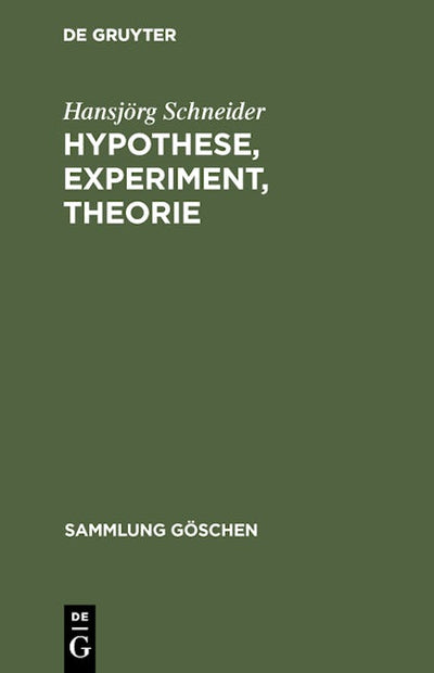 Hypothese, Experiment, Theorie