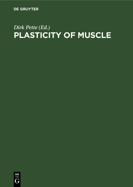 Plasticity of Muscle