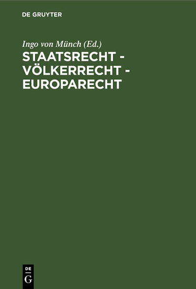 Staatsrecht - Völkerrecht - Europarecht