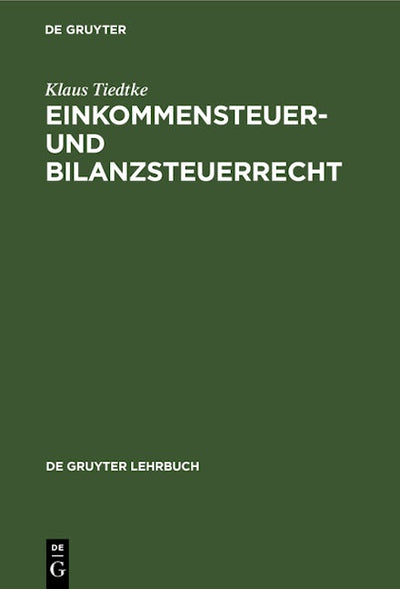 Einkommensteuer- und Bilanzsteuerrecht
