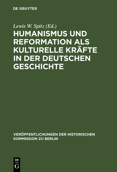 Humanismus und Reformation als kulturelle Kräfte in der deutschen Geschichte