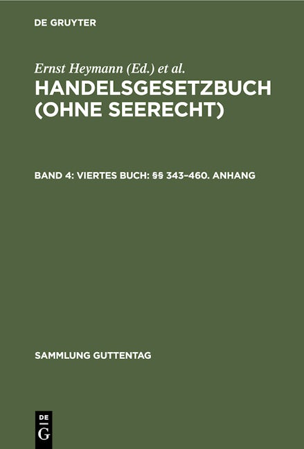 Viertes Buch: §§ 343–460. Anhang