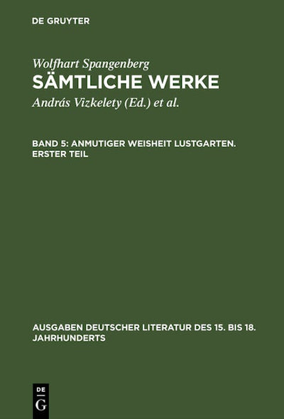 Anmutiger Weisheit Lustgarten. Erster Teil