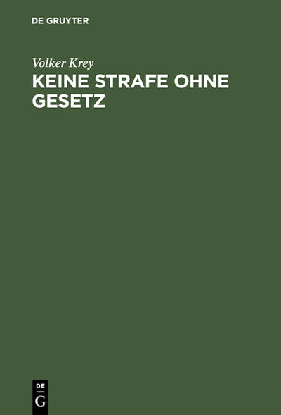 Keine Strafe ohne Gesetz