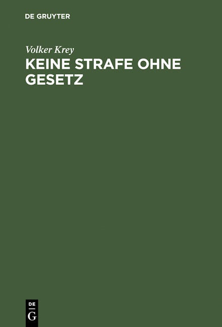 Keine Strafe ohne Gesetz
