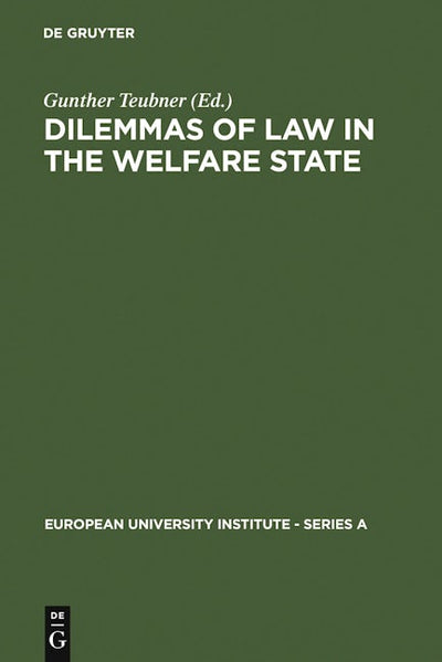 Dilemmas of Law in the Welfare State