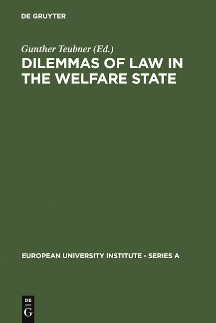 Dilemmas of Law in the Welfare State