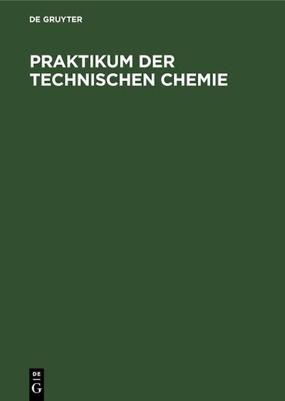 Praktikum der Technischen Chemie