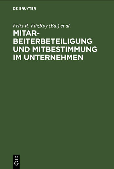 Mitarbeiterbeteiligung und Mitbestimmung im Unternehmen