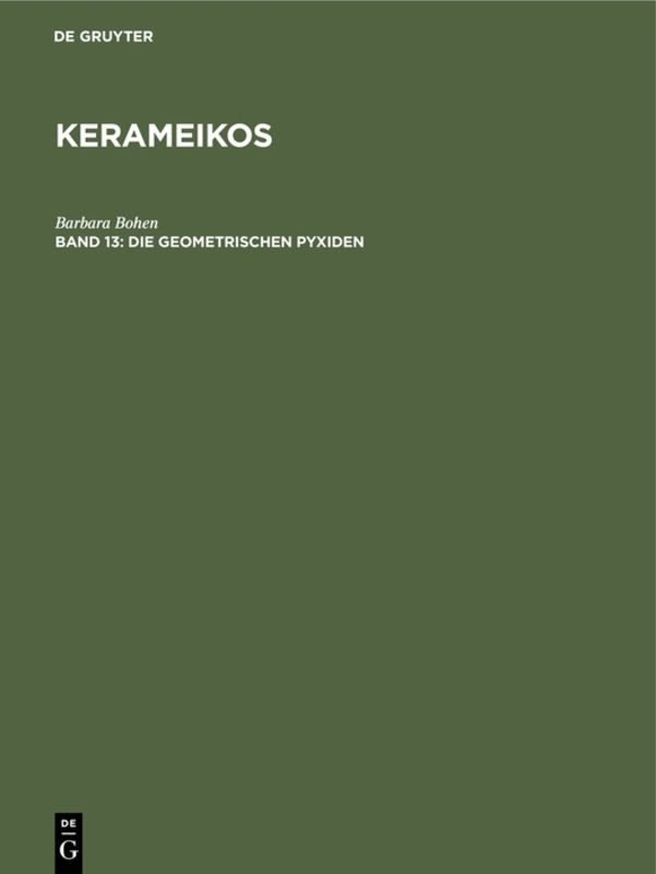 Cover image for Die geometrischen Pyxiden, isbn: 9783110106763